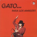 Gato Barbieri / Gato... Para Los Amigos!!