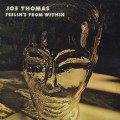 Joe Thomas / Feelin's From Within
