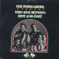Persuaders / Thin Line Between Love And Hate