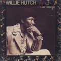 Willie Hutch / Fully Exposed