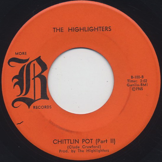 Highlighters / Chittlin Pot (Part I) c/w (Part II) back
