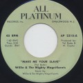 Willie & The Mighty Magnificents / Make Me Your Slave-1