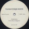 Chris Rea / Andreas Vollenweider / On The Beach c/w Belladonna (Tangoterje Edits)