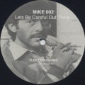 Mike Simonetti / Let’s Be Careful Out There