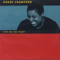 Randy Crawford / Give Me The Night