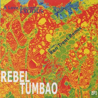 Rebel Tumbao / A Love Supreme/Exodus