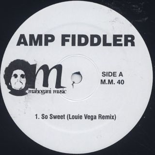Amp Fiddler / So Sweet back