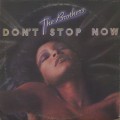 Brothers / Don't Stop Now