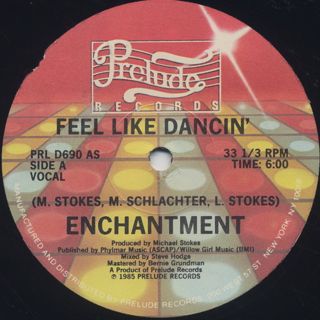 Enchantment / Feel Like Dancin'