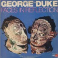 George Duke / Faces In Reflection-1