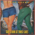 James Brown / Take A Look At Those Cakes