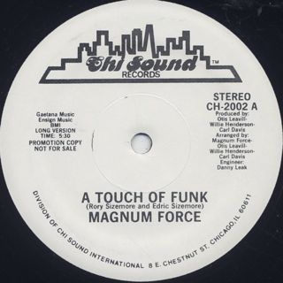 Magnum Force / A Touch Of Funk / Share My Love back