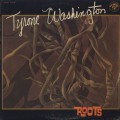 Tyrone Washington / Roots