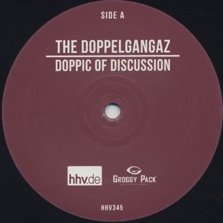 Doppelgangaz / Doppic Of Discussion (LP) label