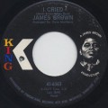 James Brown / I Cried c/w World Pt. 2-1