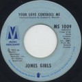 Jones Girls / Your Love Controls Me