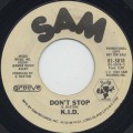 K.I.D. / Don't Stop c/w Do It Again