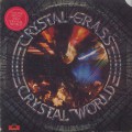 Crystal Grass / Crystal World