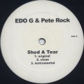 Edo G & Pete Rock / Shed A tear