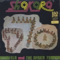 Fela Ransome Kuti and The Africa 70 / Shakara (Re)