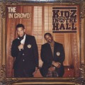 Kidz In The Hall / The In Crowd