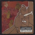 Looptroop / Ambush In The Night