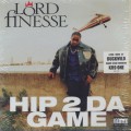 Lord Finesse / Hip 2 Da Game