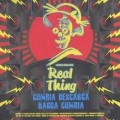 Real Thing / Cumbia Descarga c/w Ragga Cumbia
