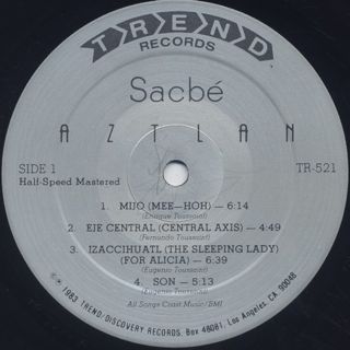 Sacbe / Aztlan label