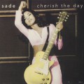 Sade / Cherish The Day