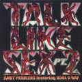 Smut Peddlers featuring Kool G Rap / Talk Like Sex pt.2