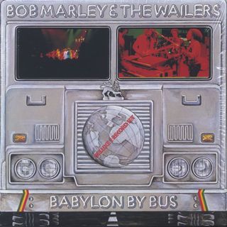 Bob Marley And The Wailers / Babylon By Bus