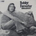 Bobby Forrester / Organist