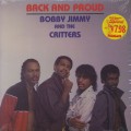 Bobby Jimmy And The Critters / Back And Proud