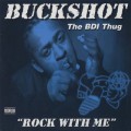 Buckshot The BDI Thug / Rock With Me c/w Take It To The Streets-1