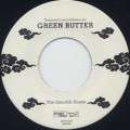 Green Butter / The Smooth Route c/w Where The Heart Is