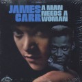 James Carr / A Man Needs A Woman