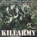 Killarmy / Silent Weapons For Quiet Wars