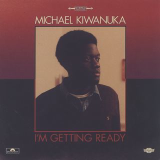 Michael Kiwanuka / I'm Getting Ready