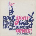 Rednose Distrikt / Rock Your Rednose Well In The Distrikt