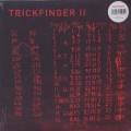 Trickfinger / Trickfinger II