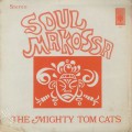 Mighty Tom Cats / Soul Makossa