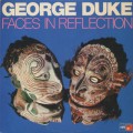 George Duke / Faces In Reflection