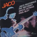 Jaco Pastorius, Pat Metheny, Bruce Ditmas, Paul Bley / Jaco