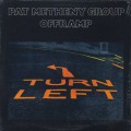 Pat Metheny Group / Offramp