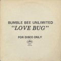 Bumble Bee Unlimited / Love Bug (12