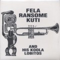 Fela Ransome Kuti And His Koola Lobitos / S.T.