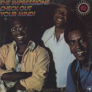 Impressions / Check Out Your Mind front