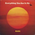 Rasa / Everything You See Is Me