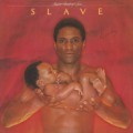 Slave / Just A touch Of Love